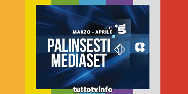 palinsesti_mediaset_marzo-aprile-2013