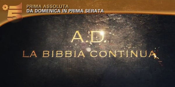 A.D. La Bibbia continua, anticipazioni, terza puntata, domenica 6 marzo 2015